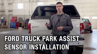 Ford Truck Park Assist Sensor Installation | Installation Spotlight