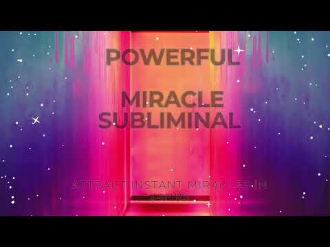 NO NEED TO BELIEVE [WARNING EXTREME POWERFUL]  MIRACLE SUBLIMINAL  ATTRACT INSTANT MIRACLES IN 24HRS