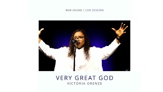 VICTORIA ORENZE - VERY GREAT GOD