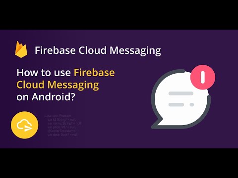 How to use Firebase Cloud Messaging on Android?