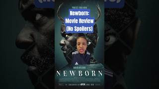 Newborn (2026) Movie Review | Protect Your Mind & The Prison System