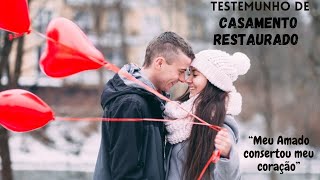 💕Testemunho de Casamento Restaurado💕 “Meu Amado consertou meu coração”