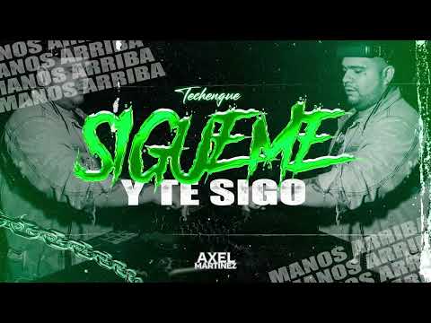 SIGUEME Y TE SIGO ( QUE LEVANTE LA MANO ARRIBA ) GUARATECH - AXEL MARTINEZ FT @FRANCOGIUGNO 💃🕺 💃🕺