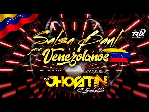 SALSA BAUL PARA VENEZOLANOS vol1 - DJ JHOSTIN INCONFUNDIBLE