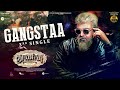 Gangstaa Thunivu Song Lyric Video Thunivu Song Ajith Kumar H Vinoth Ghibran