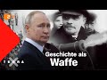 Putins Krieg Geschichte Als Waffe Terra X