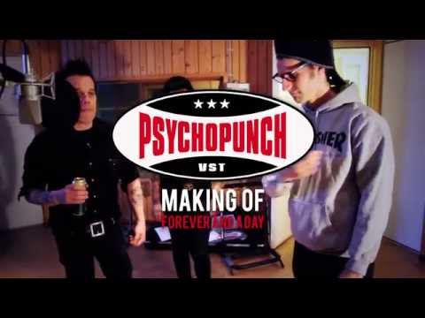PSYCHOPUNCH - Forever And A Day  (Making of)