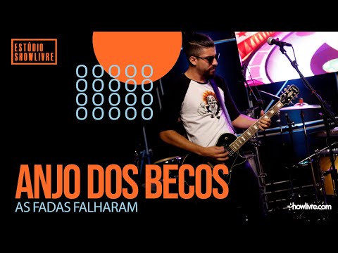 As Fadas Falharam - Anjo dos Becos