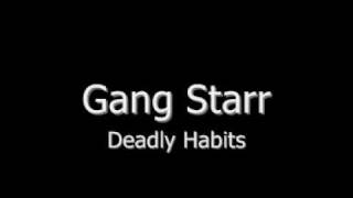 Gang Starr - Deadly Habits