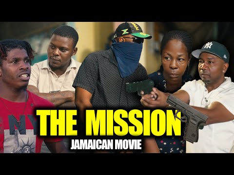 THE MISSION - Full Jamaican Movie