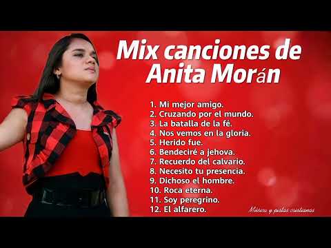 mix canciones de Anita Morán Música y pistas cristianas (suscribete).