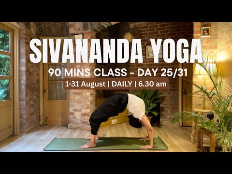 Sivananda Yoga Live Class - 90 mins - 25/31
