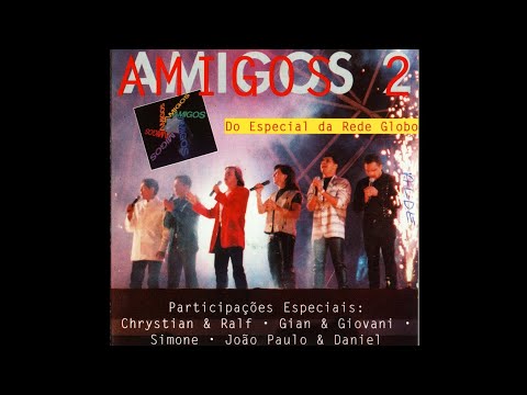 Amigos - Coração Sertanejo (Ao Vivo)