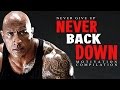 Best Motivational Speech Compilation EVER #6 - NEVER BACK DOWN - 30-Minute Motivation Video