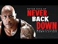 Best Motivational Speech Compilation EVER 6 NEVER BACK DOWN 30 Minute Motivation Video