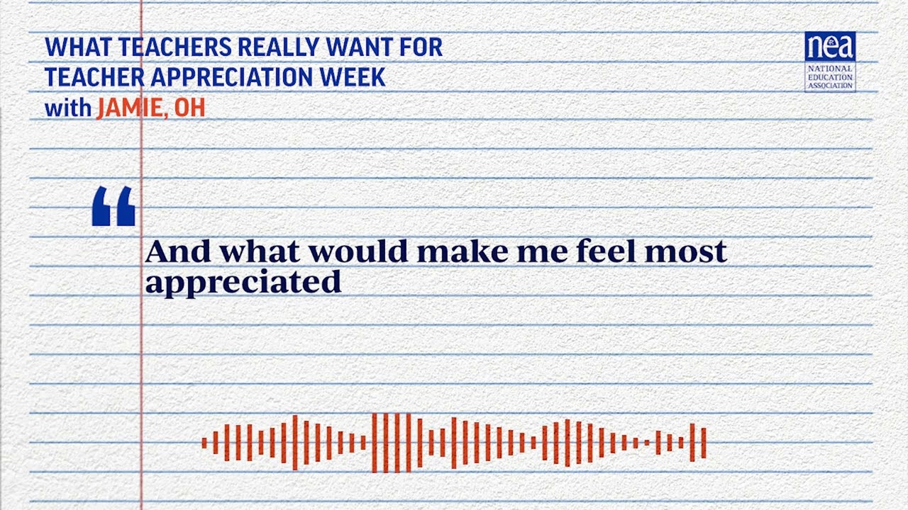 What Teachers Really Want for Teacher Appreciation Week