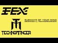 FEX Subways Of Your Mind Remixed By Technomancer