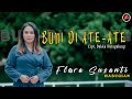 Buni Ni Ate Ate - Flora Susanti Hasugian