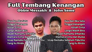 Download lagu Obbie Messakh & John Seme Full Tembang Kenangan | Kumpulan Lagu Nostalgia Populer mp3