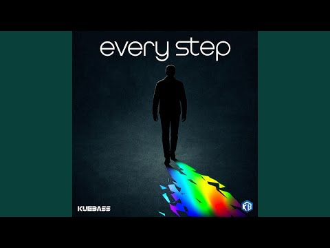 Every step