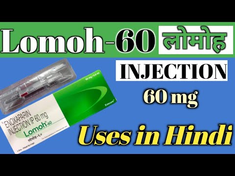 Lomoh 60 Mg 0.6 Ml Enoxaparin Injection