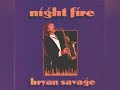 Bryan Savage - Tell Me