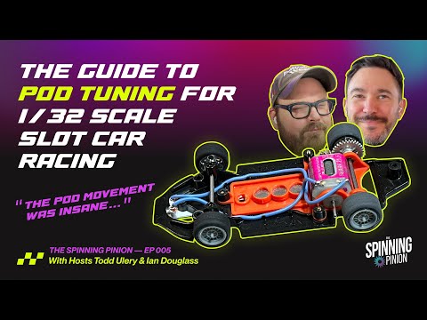 TSP EP 005 - How To Tune Your Motor Pod and Chassis for 1/32 Scale Slot Car Racing