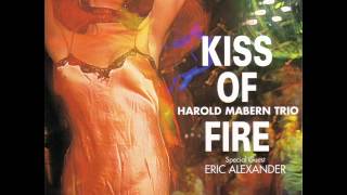 Harold Mabern Trio - Nancy (With The Laughing Face) [KISS OF FIRE]