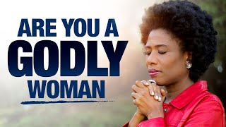 A Godly Woman - Her Habits | Her Behaviour & Her Beauty