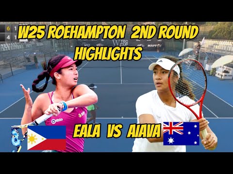 W25 ROEHAMPTON Alex Eala vs Destanee Aiava 2nd Round Highlights