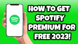 How To Get Spotify Premium For Free (2023) PC/iOS/Android