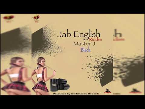 Jab English Riddim - Mix (DJ King Justice)