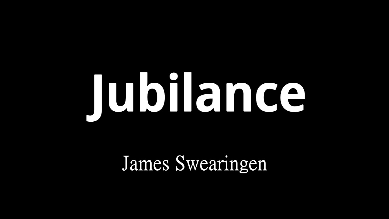 Jubilance 歡樂慶典 - James Swearingen