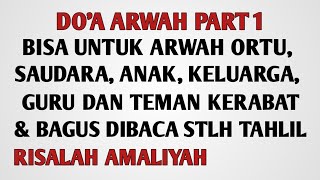 Download lagu Belajar Doa Arwah - Part 1 Risalah Amaliyah mp3