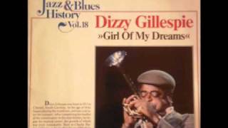 Dizzy Gillespie - Girl of My Dreams