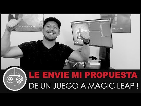 LE ENVIE MI PROPUESTA A MAGIC LEAP Aquí hablo sobre el proceso