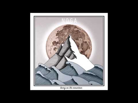 Noga - Living On The Mountain