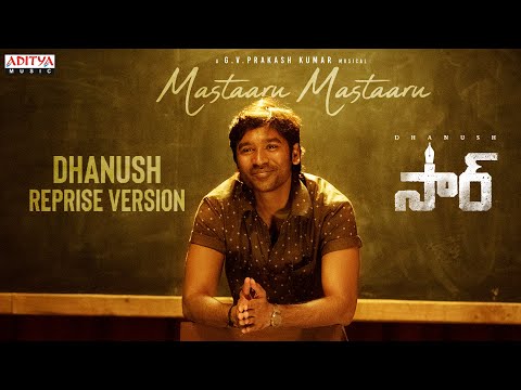 Mastaaru Mastaaru - Dhanush Reprise Version | Sir | Samyuktha | Venky Atluri | GV Prakash Kumar