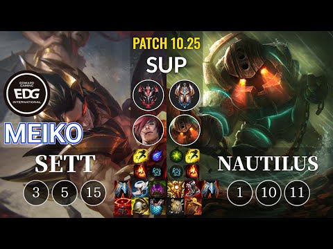 EDG Meiko Sett vs Nautilus Sup - KR Patch 10.25