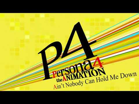 Aint Nobody Can Hold Me Down - Persona 4 The Animation