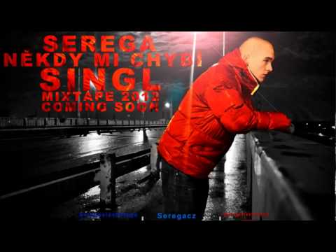 SEREGA - NĚKDY MI CHYBÍ ( OFFICIAL HD AUDIO )