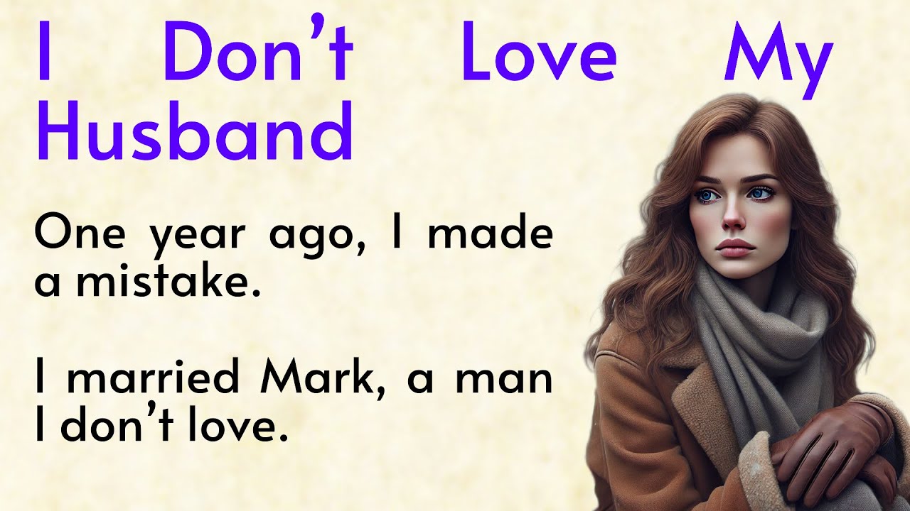 I Married Without Love ✅ An Emotional English Story ✅ Stories to Learn English