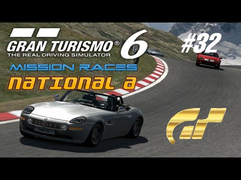Gran Turismo 6 [HD] - Walkthrough 100% Part 32: National A Mission Races (All Gold)