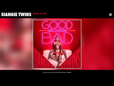 SiAngie Twins - Grind On Me (Audio)