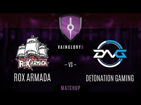 ROX ARMADA vs DETONATION GAMING GAME 2 - SEMIFINALS - Vainglory 8 EA | Split 1 - Week 3