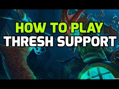 The best thresh guide - How to play Thresh support season 6