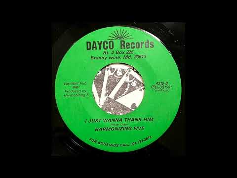 I Just Wanna Thank Him - Harmonizing Five