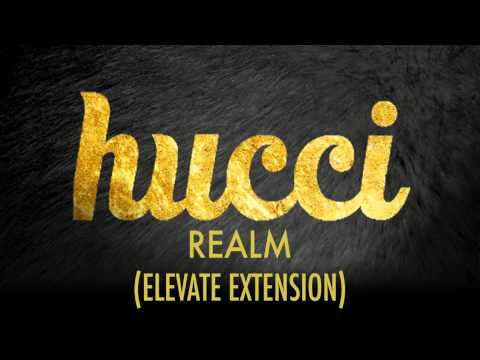 Hucci - Realm (Elevate Extension)