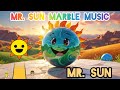 MR. SUN's Amazing Marble Music Experience?