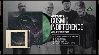 Download lagu AMPACITY - Cosmic Indifference (Full Album Stream) mp3